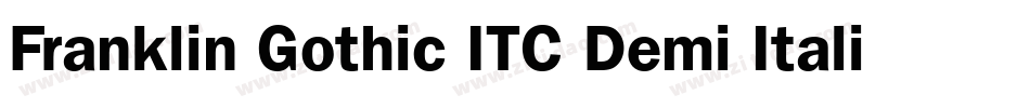 Franklin Gothic ITC Demi Italic BT字体转换